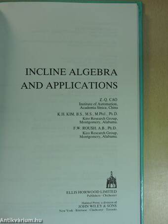 Incline Algebra and Applications