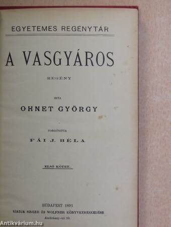 A vasgyáros I-II.