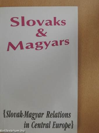 Slovaks & Magyars