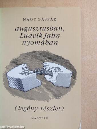 Augusztusban, Ludvík Jahn nyomában