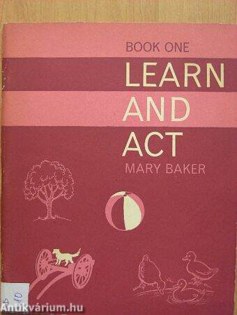 Learn and Act - Book one
