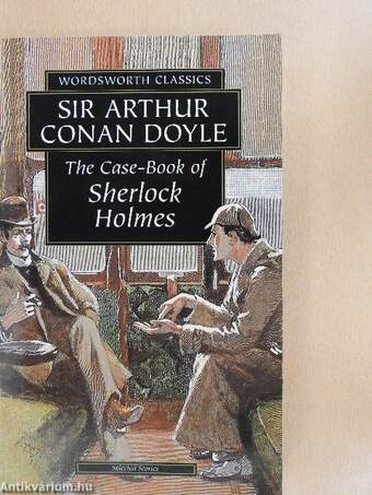 The Case-Book of Sherlock Holmes