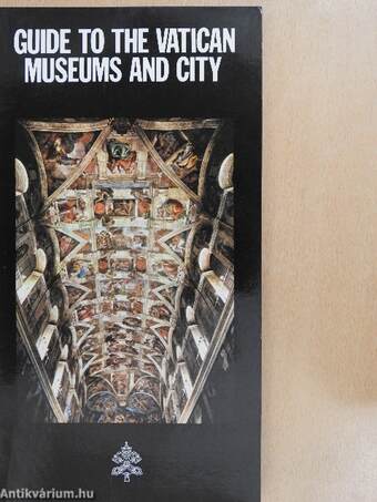 Guide to the Vatican Museums and City