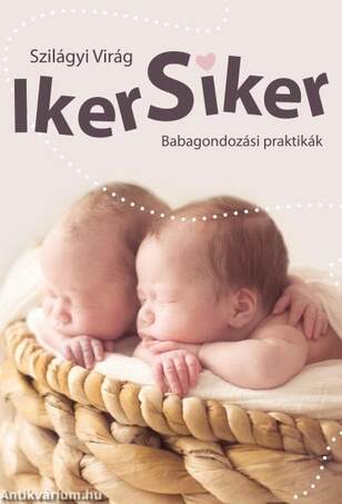 IKER SIKER - BABAGONDOZÁSI PRAKTIKÁK