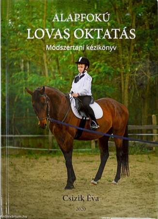 Alapfokú lovas oktatás Módszertani kézikönyv