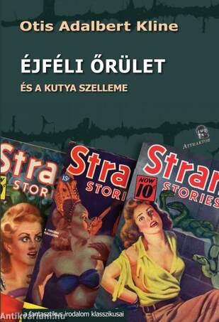 Az éjféli őrület - és a kutya szelleme