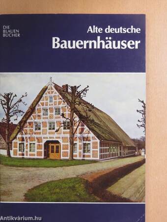 Alte deutsche Bauernhäuser