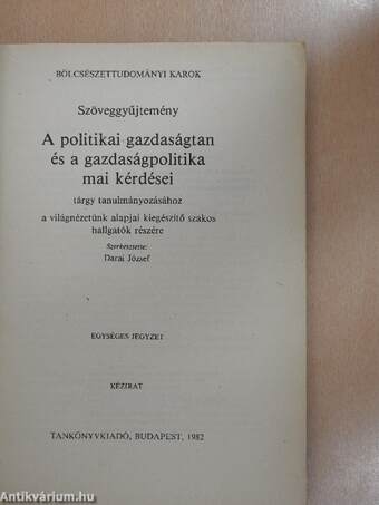 Szöveggyűjtemény a politikai gazdaságtan és a gazdaságpolitika mai kérdései tárgy tanulmányozásához