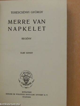 Merre van napkelet I-II.