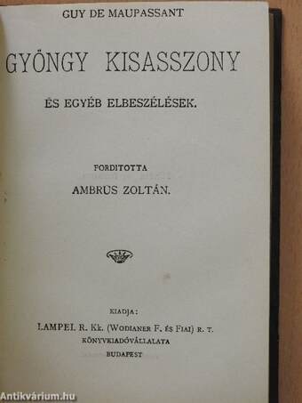 Adós fizess!/Török históriák/Gyöngy kisasszony/Walter Schnaffs kalandja/Családi körben/Monsieur parent