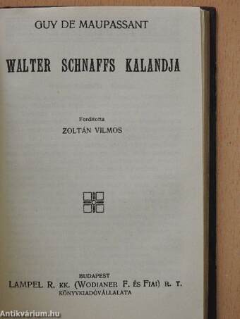 Adós fizess!/Török históriák/Gyöngy kisasszony/Walter Schnaffs kalandja/Családi körben/Monsieur parent