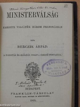 A bálkirálynő/Ministerválság/Nézd meg az anyját/A papa/A peterdi csata