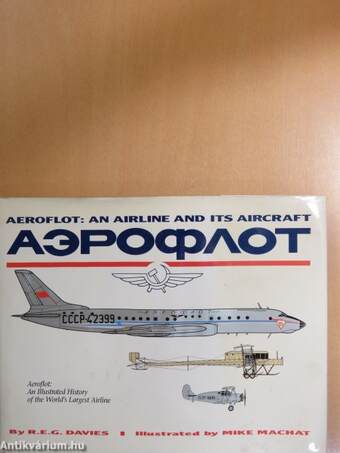 Aeroflot: an airline and its aircraft