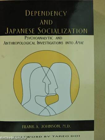 Dependency and Japanese Socialization