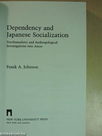 Dependency and Japanese Socialization