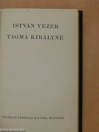 István vezér/Tágma királyné