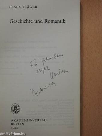 Geschichte und Romantik (dedikált példány)