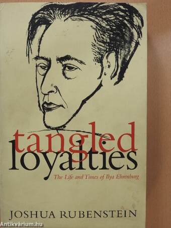 Tangled loyalties (dedikált példány)