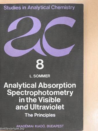 Analytical Absorption Spectrophotometry in the Visible and Ultraviolet