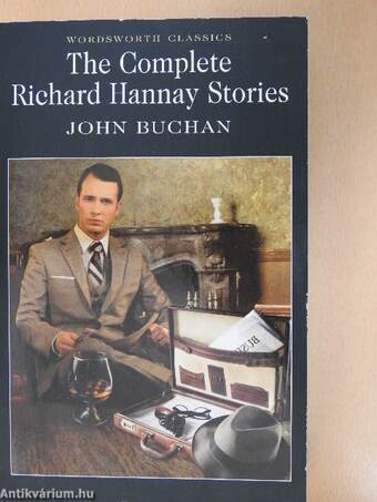 The complete Richard Hannay stories