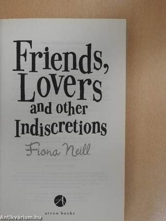 Friends, Lovers and other Indiscretions