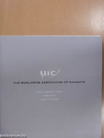 UIC - The worldwide association of railways (dedikált példány)