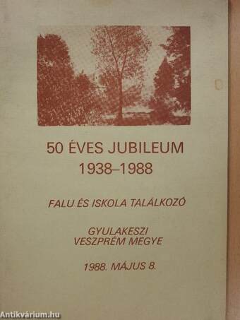 50 éves jubileum 1938-1988 (dedikált példány)