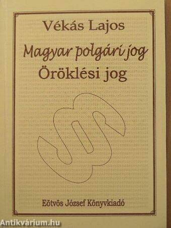 Magyar polgári jog - Öröklési jog