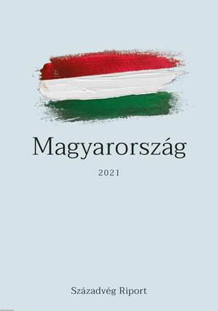 Magyarország 2021- Társadalom, gazdaság és politika napjainkban