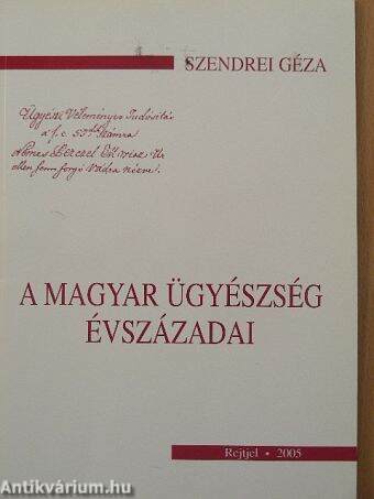 A magyar ügyészség évszázadai