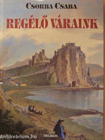 Regélő váraink