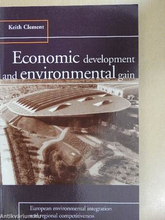 Economic Development and Environmental Gain