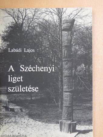 A Széchenyi liget születése