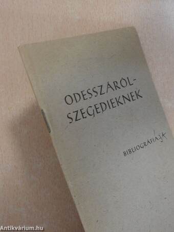 Odesszáról - szegedieknek