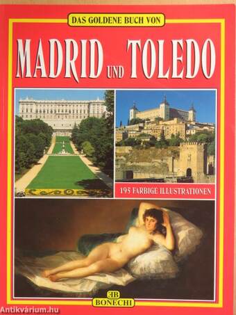 Das goldene Buch von Madrid und Toledo