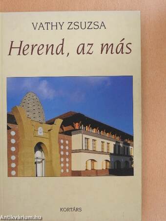 Herend, az más