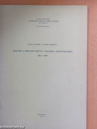 Adatok a szegedi Grünn-nyomda történetéhez 1811-1847