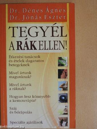 Tegyél a rák ellen!