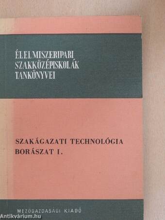 Szakágazati technológia borászat I-II.