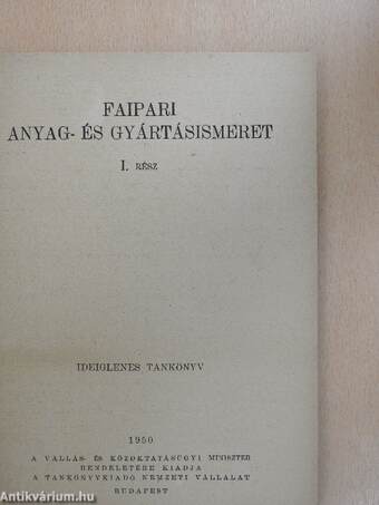 Faipari anyag- és gyártásismeret I.