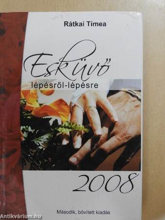 Esküvő lépésről-lépésre 2008