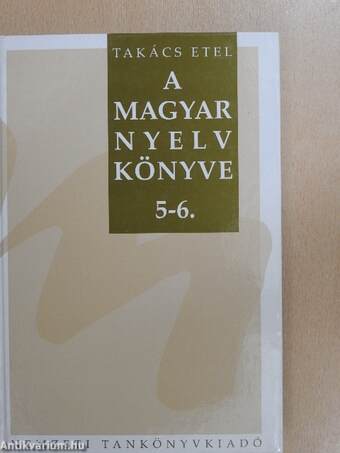 A magyar nyelv könyve 5-6.