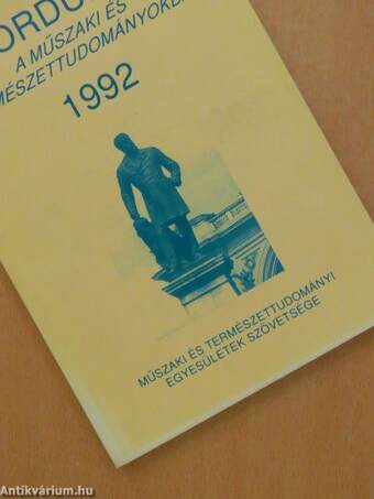 Évfordulóink a műszaki és természettudományokban 1992