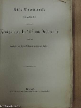 Eine Orientreise vom Jahre 1881 (gótbetűs)