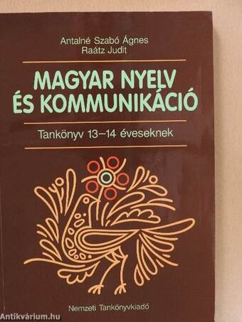 Magyar nyelv és kommunikáció - Tankönyv 13-14 éveseknek