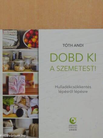 Dobd ki a szemetest!