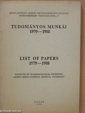 Szent-Györgyi Albert Orvostudományi Egyetem Gyógyszerészi Vegytani Intézet tudományos munkái