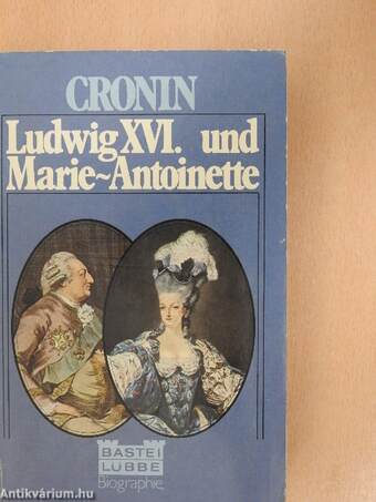 Ludwig XVI. und Marie-Antoinette