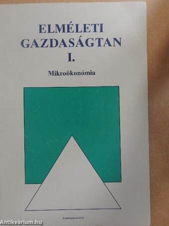 Elméleti gazdaságtan I. - Mikroökonómia