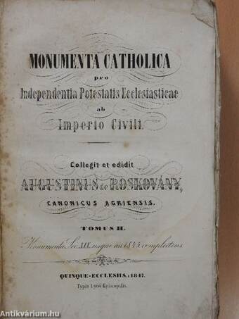 Monumenta Catholica pro Independentia Potestatis Ecclesiasticae ab Imperio Civili II. (töredék)(rossz állapotú)